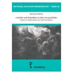 Antrieb und Entschluss zu dem was geschieht, Fachbücher von Bernhard Wehlen