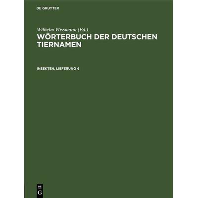 Insekten, Lieferung 4, Gebundene Ausgabe von , De Gruyter, 978-3-11-265035-6