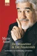 Mario Adorf - Der Mäusetöter & Der Fenstersturz. Doppelband: Unrühmliche und merkwürdige Geschichten: Unrühmliche und merkwürdige Geschichten / Doppelband - Preis vom 14.10.2026 23:07:16 h