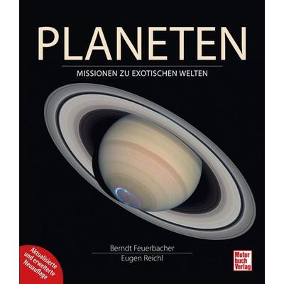 Planeten, Gebundene Ausgabe von Berndt Feuerbacher, Motorbuch Verlag, 978-3-613-04608-5