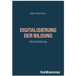 Digitalisierung der Bildung, Fachbücher von Marc Fabian Buck