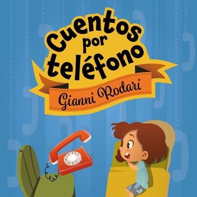 Cuentos por teléfono - Gianni Rodari, Audio, 9789180130073