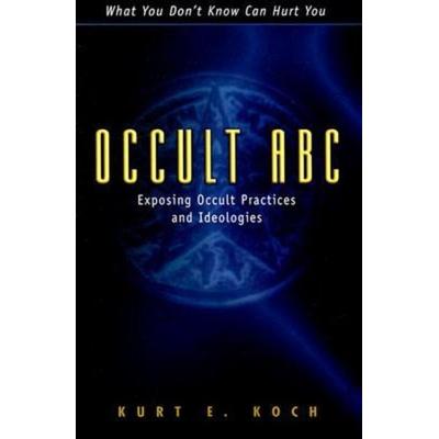Occult ABC, Taschenbuch von Kurt E. Koch, Kregel Publications, 978-0-8254-3031-2