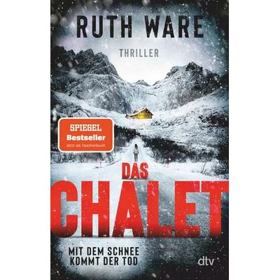 Das Chalet, Taschenbuch von Ruth Ware, dtv, 978-3-423-22038-5