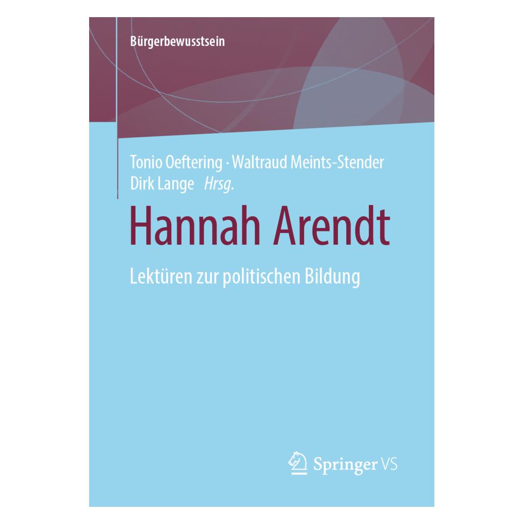 Springer Hannah Arendt (Deutsch, Softcover, Dirk Lange, Tonio Oeftering, Waltraud Meints-Stender) (56142132)