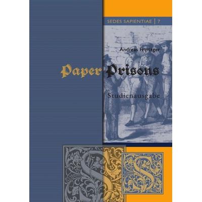 Sedes Sapientiae - Beiträge zur Kölner Universitäts- und Wissenschaftsgeschichte / Paper Prisons, Taschenbuch von Andreas Freitäger, Epubli,