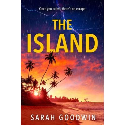 The Island, Taschenbuch von Sarah Goodwin, HarperCollins, 978-0-00-867108-2