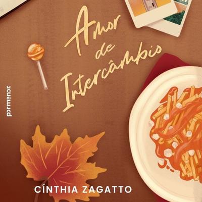 Amor de intercâmbio - Cinthia Zagatto, Audio, 9786552044655