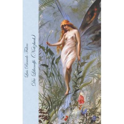 Die Lilienelfe (Notizbuch), Taschenbuch von Luis Ricardo Falero,Elizabeth M. Potter, BoD – Books on Demand, 978-3-7481-0737-8