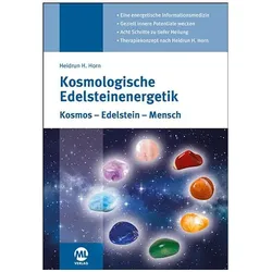 Kosmologische Edelsteinenergetik, Ratgeber von Heidrun H. Horn