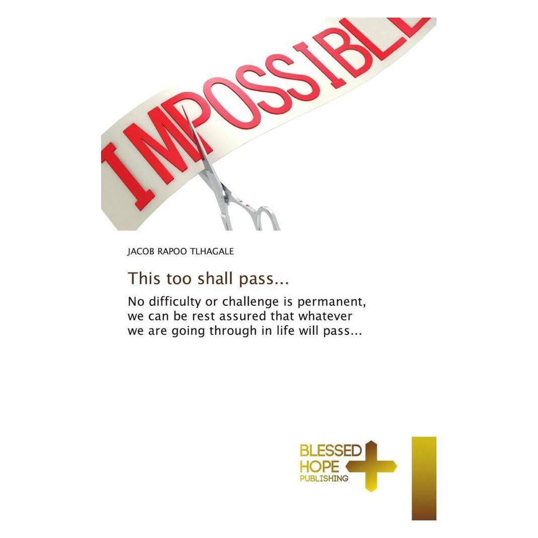 Various Publishers This too shall pass... (Deutsch, Jacopo Rapoo Tlhagale) (51349160)