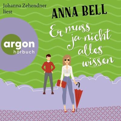 Er muss ja nicht alles wissen - Anna Bell, Audio, 9783732407927