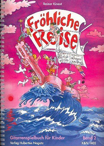 Rainer Kinast - Fröhliche Reise: Gitarrenspielbuch für Kinder. Band 2 - Preis vom 12.10.2026 11:37:12 h