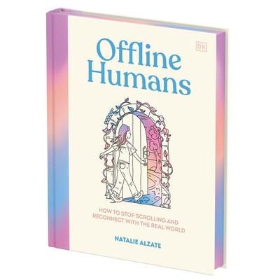 Offline Humans, Gebundene Ausgabe von Natalie Alzate, Random House N.Y., 978-0-593-84700-8