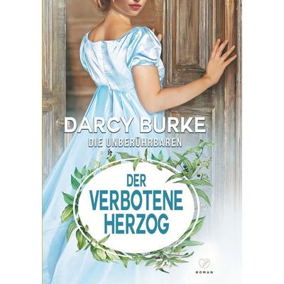 Der verbotene Herzog, Taschenbuch von Darcy Burke, Tolino media, 978-3-7579-7931-7