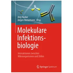 Molekulare Infektionsbiologie, Fachbücher von Jörg Hacker, Jürgen Heesemann