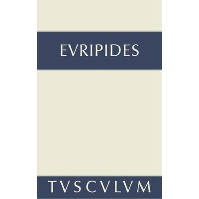 Euripides: Sämtliche Tragödien und Fragmente / Fragmente. Der Kyklop. Rhesos, Gebundene Ausgabe von Euripides, De Gruyter, 978-3-11-035706-6