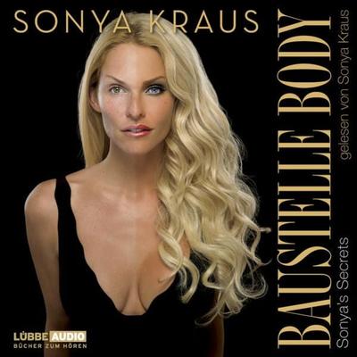 Baustelle Body - Sonya Kraus, Audio, 9783785740415
