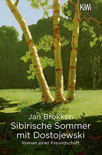 Jan Brokken - Sibirische Sommer mit Dostojewski: Roman einer Freundschaft - Preis vom 01.10.2026 17:08:56 h