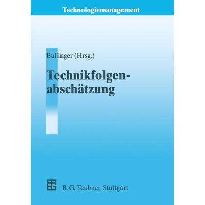 Technikfolgenabschätzung (TA), Taschenbuch von , Vieweg & Teubner, 978-3-322-87194-7