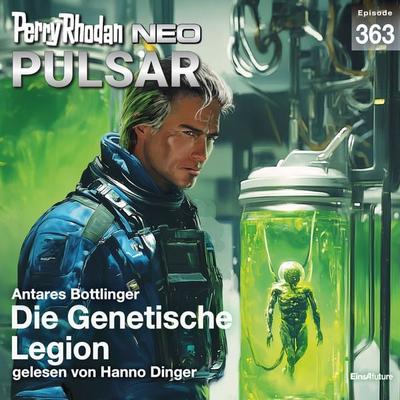 Perry Rhodan Neo 363: Die Genetische Legion - Antares Bottlinger, Audio, 4069828751316