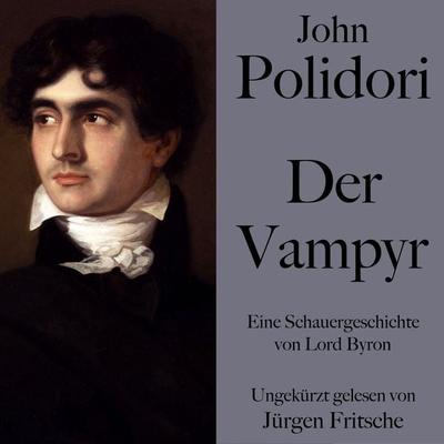 John Polidori: Der Vampyr - John Polidori, Audio, 9783754503249