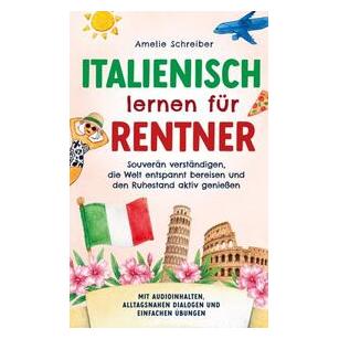 Umbreit Schreiber:Italienisch lernen für Rentne (Deutsch, Amelie Schreiber) (70729603)