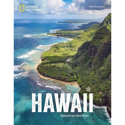 Hawaii, Gebundene Ausgabe von Stefan Nimmesgern, National Geographic Deutschland, 978-3-86690-733-1