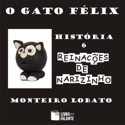O gato Félix - Monteiro Lobato, Audio, 9786589685364