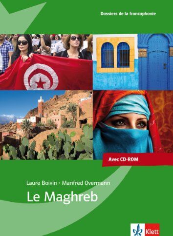 Laure Boivin - Le Maghreb: Dossier pédagogique avec CD-ROM - Preis vom 30.09.2026 22:30:23 h