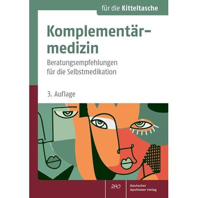 Komplementärmedizin, Taschenbuch von Margit Schlenk,Gerald Bauer,Helen Blaschke,Birgit Emde,Michaela Glöckler, Deutscher Apotheker Verlag,