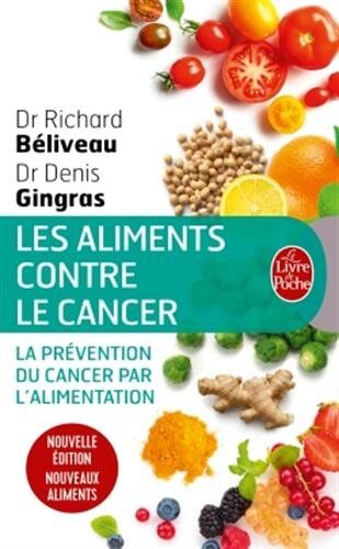 Les aliments contre le cancer : la prévention du cancer par l'alimentation - Preis vom 30.09.2026 09:01:18 h