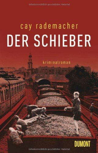 Cay Rademacher - Der Schieber - Preis vom 10.10.2026 11:48:34 h