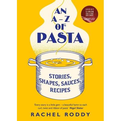 An A-Z of Pasta, Gebundene Ausgabe von Rachel Roddy, Penguin Books UK, 978-0-241-40250-4