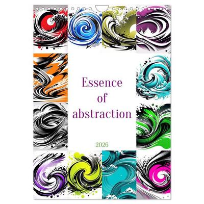 Essence of abstraction (Wall Calendar 2026 DIN A4 portrait), CALVENDO 12 Month Wall Calendar