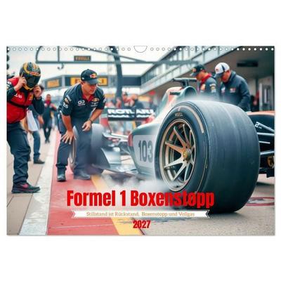 Formel 1 Boxenstopp (Wandkalender 2027 DIN A3 quer), CALVENDO Monatskalender