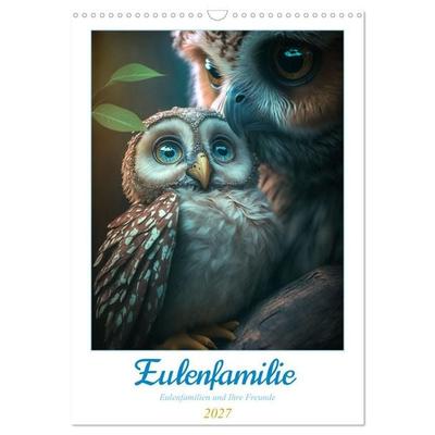 Eulenfamilie (Wandkalender 2027 DIN A3 hoch), CALVENDO Monatskalender