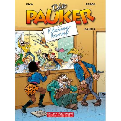 Die Pauker Band 5: Klassenkampf, Taschenbuch von Erroc, Salleck Publications, 978-3-89908-610-2