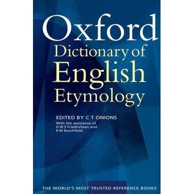 The Oxford Dictionary Of English Etymology, Gebundene Ausgabe von , Oxford University Press, 978-0-19-861112-7