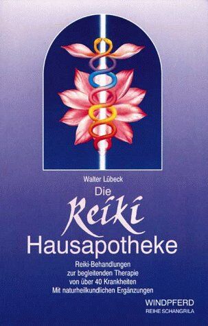 Walter Lübeck - Die Reiki-Hausapotheke - Preis vom 09.10.2026 07:28:09 h