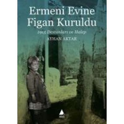 Ermeni Evine Figan Kuruldu, Taschenbuch von Ayhan Aktar, Aras Yayincilik