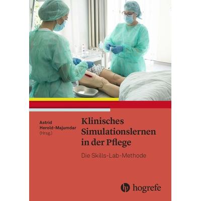 Klinisches Simulationslernen in der Pflege, Taschenbuch von , Hogrefe AG, 978-3-456-86226-2
