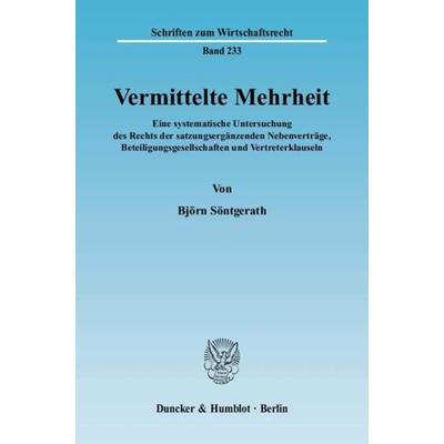 Vermittelte Mehrheit., Taschenbuch von Björn Söntgerath, Duncker & Humblot, 978-3-428-13175-4