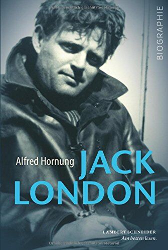 Alfred Hornung - Jack London: Abenteuer des Lebens - Preis vom 09.10.2026 07:28:09 h