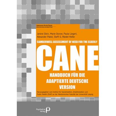 Camberwell Assessment of Need for the Elderly – CANE, Taschenbuch von Janine Stein,Marie Dorow,Paula Liegert,Alexander Pabst,Steffi Riedel-Heller,