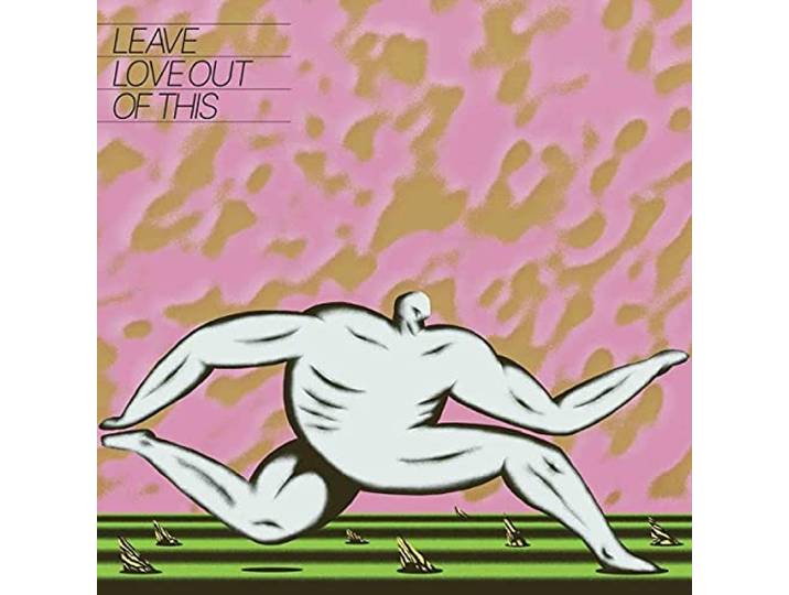 Leave Love Out of This