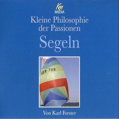 Segeln - Karl Forster, Audio, 4056198029183
