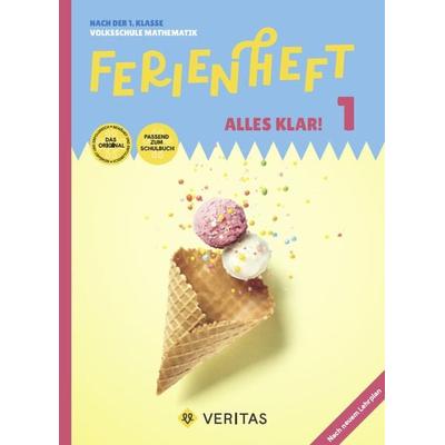 Ferienheft Alles klar! 1. Klasse Volksschule. Lehrplan 2023, Geheftet von Notburga Grosser,Maria Koth, VERITAS Verlags- und Handelsgesellschaft