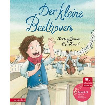 Der kleine Beethoven (Das musikalische Bilderbuch mit CD und zum Streamen), Gebundene Ausgabe von Kristina Dumas, Annette Betz im Ueberreuter Verlag,