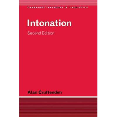 Intonation, Gebundene Ausgabe von Alan Cruttenden, Cambridge University Press, 978-0-521-59182-9